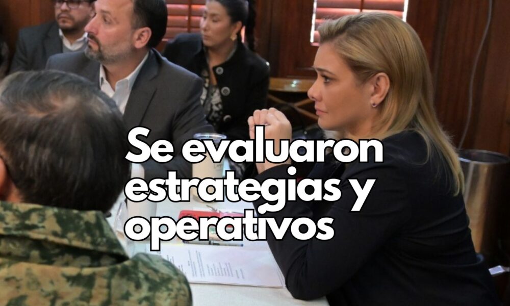 Encabeza Maru Campos sesión de la Mesa de Seguridad