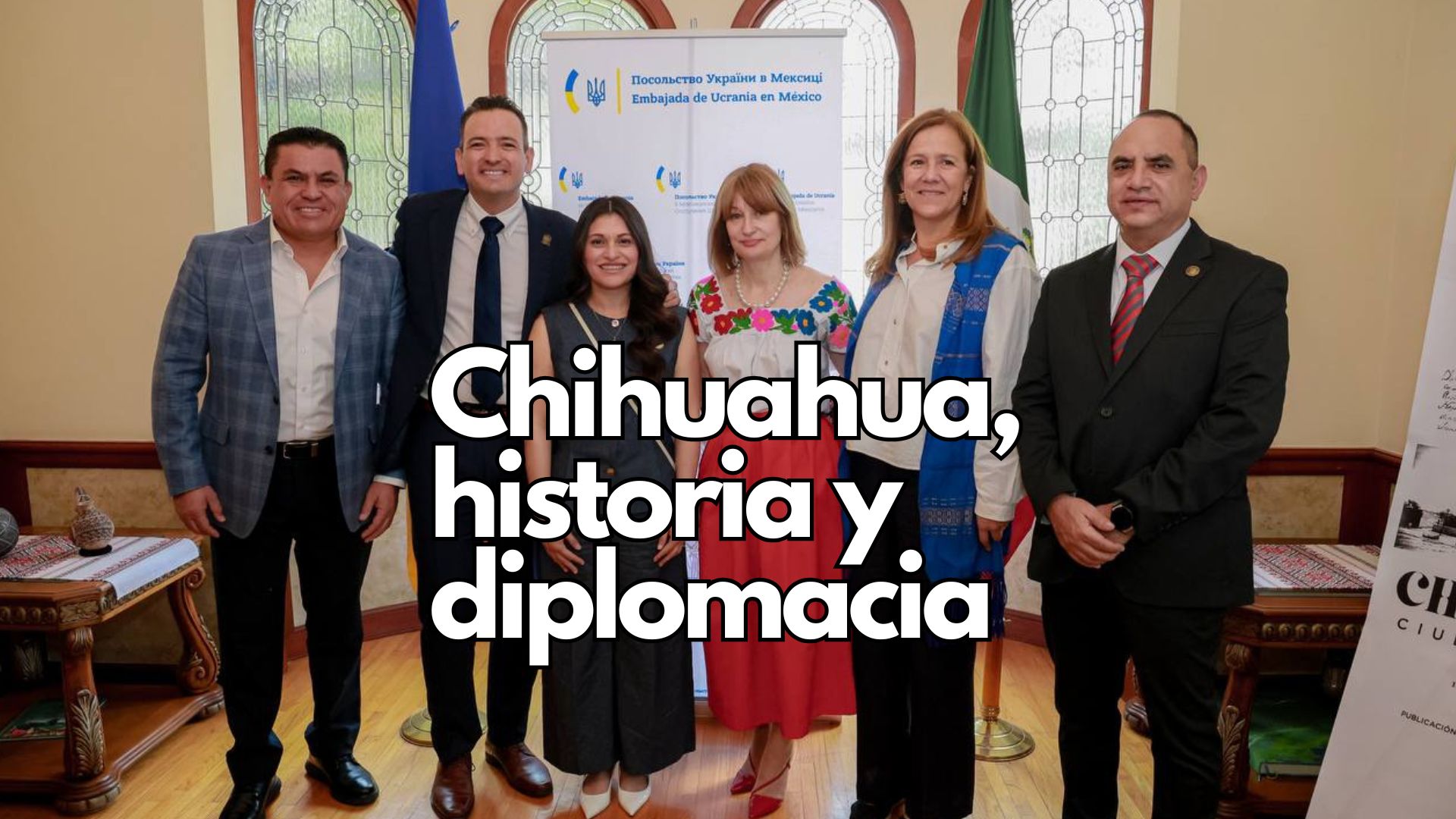 Alcalde Marco Bonilla presenta el libro “Chihuahua, Ciudad Prócer” en la Embajada de Ucrania