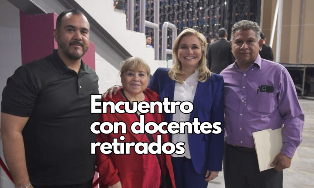 Maru Campos dialoga con maestros jubilados para atender sus solicitudes