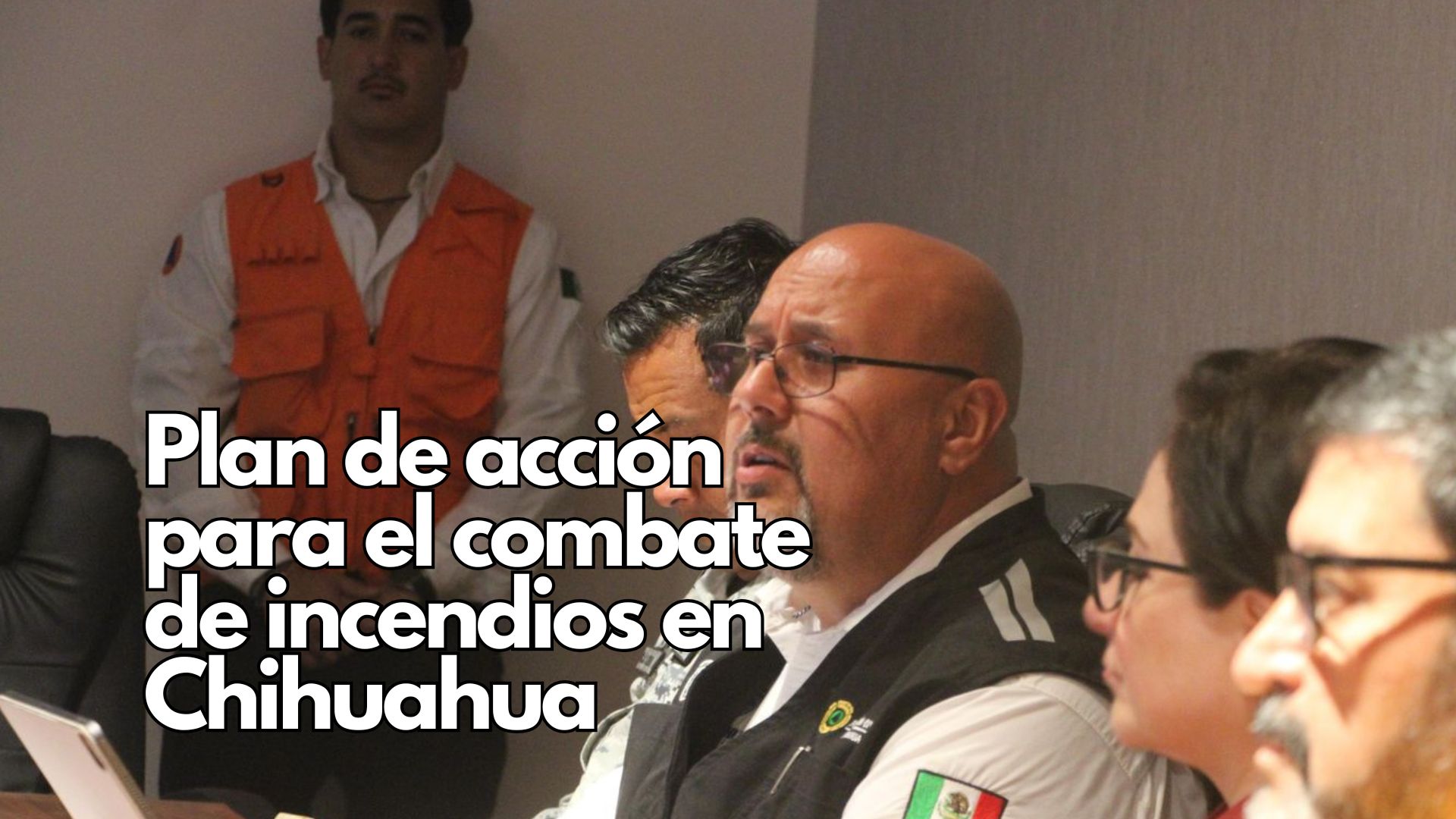 Coordinan esfuerzos para combatir incendios forestales en 8 municipios de Chihuahua