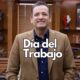 Reconoce su esfuerzo con motivo del Día del Trabajo