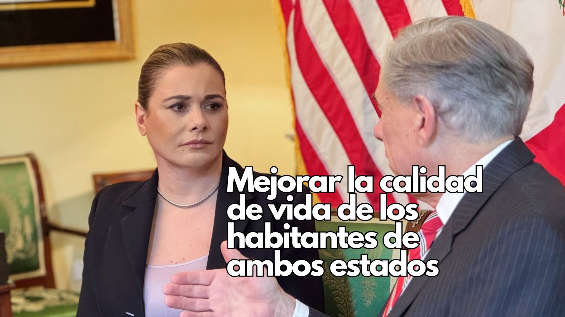 Chihuahua y Texas refuerzan su alianza: así se construye el futuro de la frontera norte