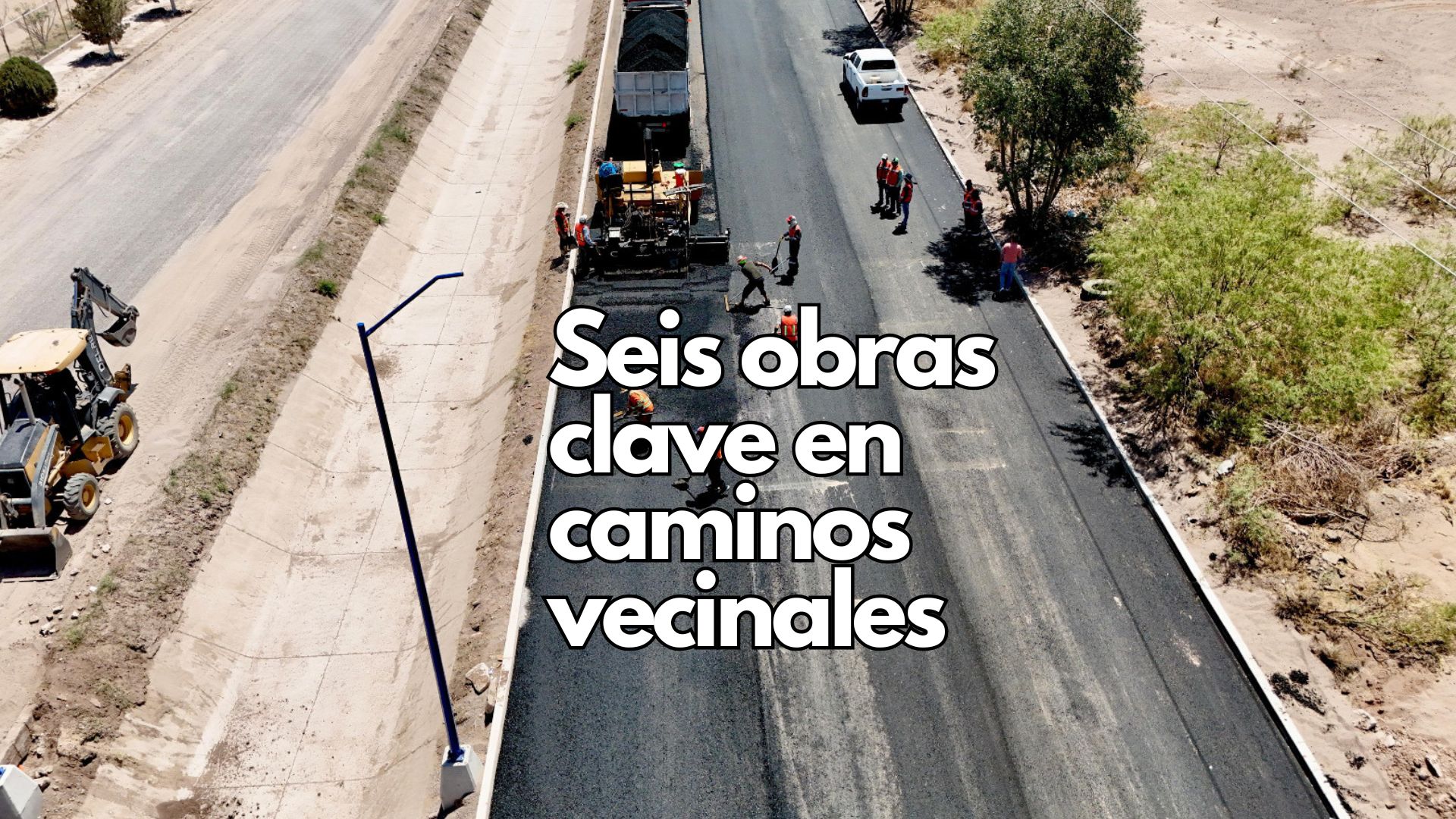Obras viales mejoran movilidad en Delicias y región