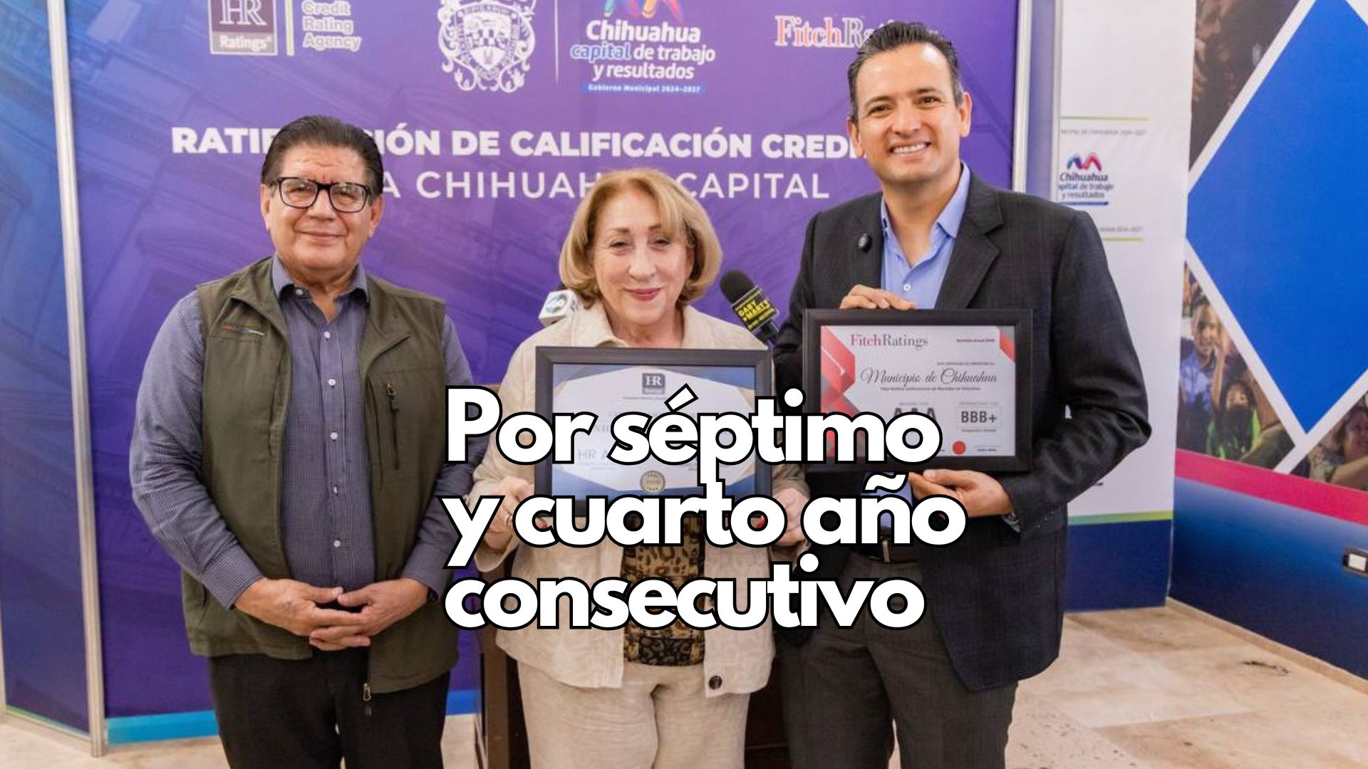 Chihuahua Capital mantiene calificación crediticia AAA gracias a finanzas sanas y responsables