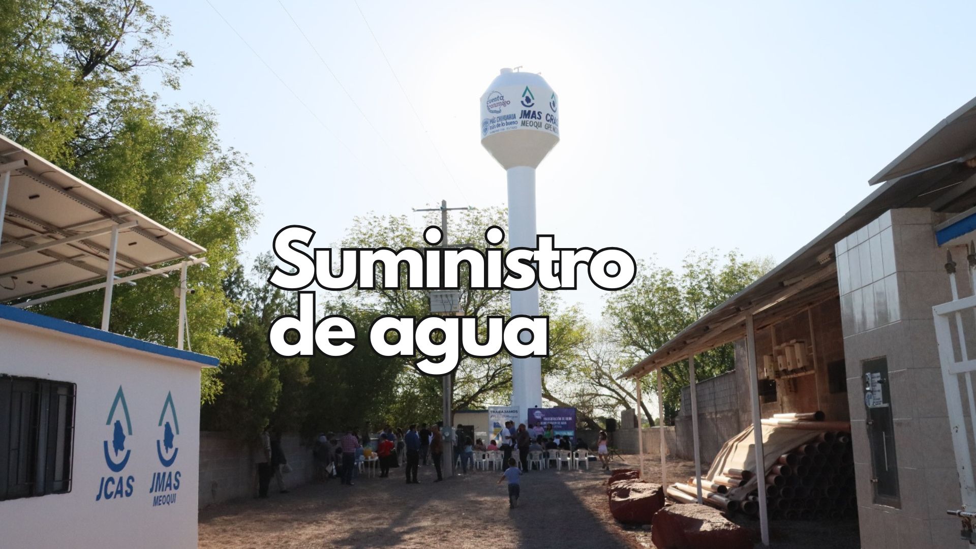 Inauguran tanque elevado en Guadalupe Victoria, Meoqui, para mejorar el suministro de agua